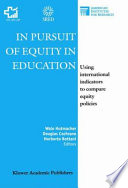 In pursuit of equity in education : using international indicators to compare equity policies /