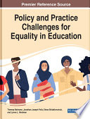 Policy and practice challenges for equality in education /