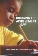 Bridging the achievement gap /