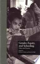 Gender, equity, and schooling : policy and practice /