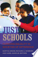 Just schools : pursuing equality in societies of difference /