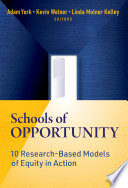 Schools of opportunity : 10 research-based models for creating equity.
