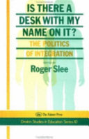 Is there a desk with my name on it? : the politics of integration /