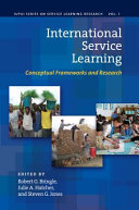 International service learning : conceptual frameworks and research /