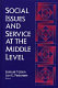 Social issues and service at the middle level /