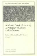Academic service learning : a pedagogy of action and reflection /