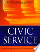 Civic service : service-learning with state and local government partners /