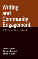 Writing and community engagement : a critical sourcebook /