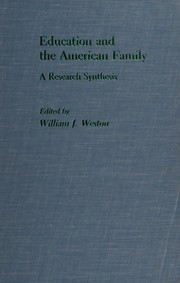 Education and the American family : a research synthesis /