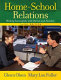 Home-school relations : working successfully with parents and families /