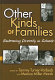 Other kinds of families : embracing diversity in schools /