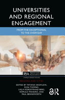 Universities and regional engagement : from the exceptional to the everyday /