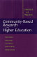 Community-based research and higher education : principles and practices /