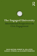 The engaged university : international perspectives on civic engagement /