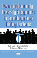 Leveraging community-university engagements for social impact with lifelong penchants /