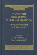 Women and education in Sub-Saharan Africa : power, opportunities, and constraints /