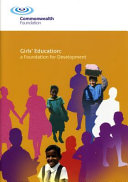 Girls' education : a foundation for development / [report prepared by Mihirinie Wijayawardene].