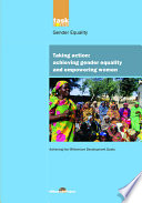 Taking action : achieving gender equality and empowering women /