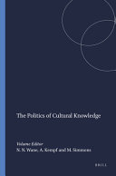 The politics of cultural knowledge /