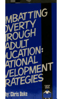 Combatting poverty through adult education : national development strategies /