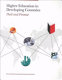 Higher education in developing countries : peril and promise /