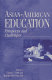 Asian-American education : prospects and challenges /