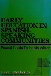 Early education in Spanish-speaking communities /