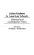 Latino students in American schools : historical and contemporary views /