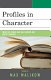 Profiles in character : twenty-six stories that will instruct and inspire teenagers /