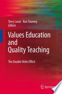 Values education and quality teaching : the double helix effect /