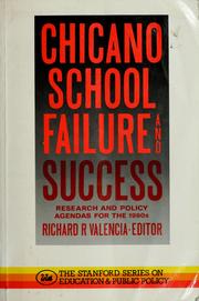 Chicano school failure and success : research and policy agendas for the 1990s /