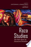 Raza studies : the public option for educational revolution /