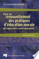 Pour un renouvellement des pratiques d'education morale : six approches contemporaines /