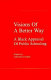 Visions of a better way : a Black appraisal of public schooling /