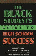 The black student's guide to high school success /