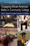 Engaging African American males in community college /