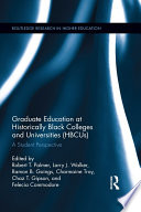Graduate education at historically black colleges and universities (HBCUs) : a student perspective /