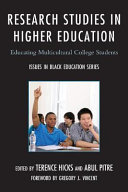 Research studies in higher education : educating multicultural college students /