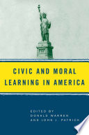 Civic and Moral Learning in America /