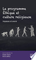 Le programme éthique et culture religieuse : impasses et avenir /