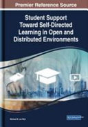 Student support toward self-directed learning in open and distributed environments /