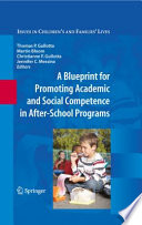 A blueprint for promoting academic and social competence in after-school programs /