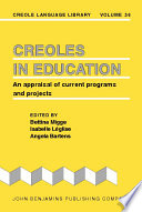 Creoles in education : an appraisal of current programs and projects /