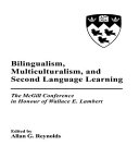 Bilingualism, multiculturalism, and second language learning : the McGill conference in honour of Wallace E. Lambert /
