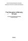 The Education of minority groups : an enquiry into problems and practices of fifteen countries /