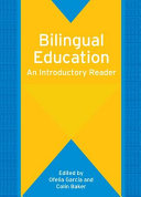 Bilingual education : an introductory reader /