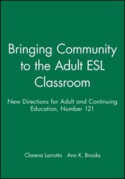 Bringing community to the adult ESL classroom /