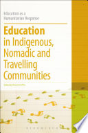 Education in indigenous, nomadic and travelling communities /
