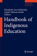 Handbook of indigenous education /