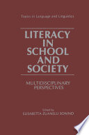 Literacy in school and society : multidisciplinary perspectives /
